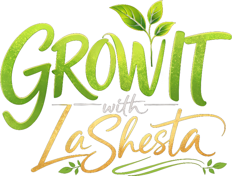 Grow It with LaShesta